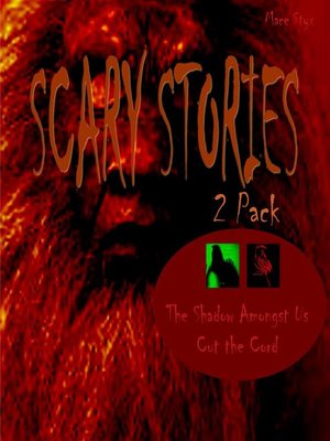 cover image of Scary Stories 2 Pack